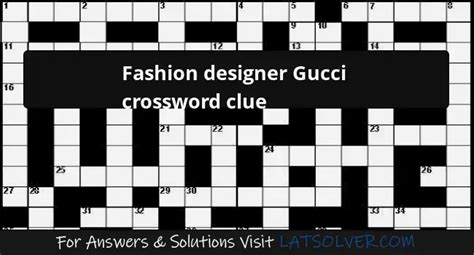 gucci the fashion designer|fashion designer gucci crossword.